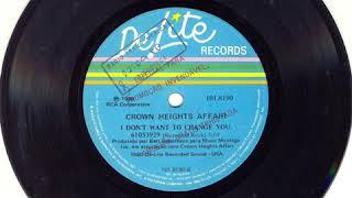 Crown Heights Affair - I Dont Want to Change You Cosmo Vitelli Edit Vocal