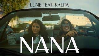 Lune x Kauta - NaNa Official Video