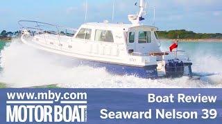 Seaward Nelson 39  Review  Motor Boat & Yachting