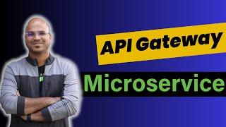 API Gateway  Microservice