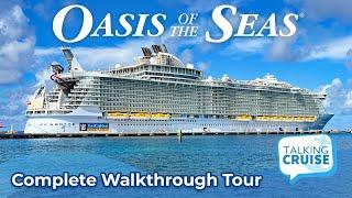 Oasis of the Seas  Complete Walkthrough Tour 2022