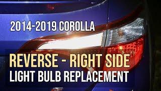 Corolla Reverse Light Bulb Replacement RIGHT Side Toyota 2014 2015 2016 2017 2018 2019