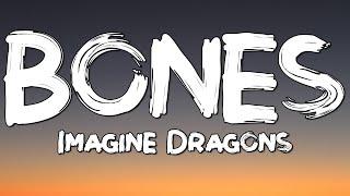 Imagine Dragons - Bones Lyrics