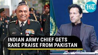 Indian Army chief gets big praise from Pak Imran Khans party leader rips ex-COAS Bajwa