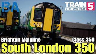 South London 350 - Class 350 - Brighton Mainline - Train Sim World 5