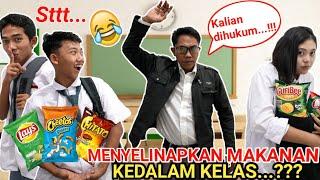 CARA MENYELINAPKAN MAKANAN KEDALAM KELAS? SAPUTRA DIHUKUM GURU  Mikael TubeHD