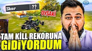 OYSAKİ TAMDA KİLL REKORUNA GİDİYORDUM  PUBG MOBILE