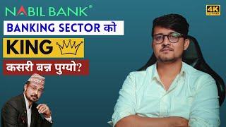 How Did Nabil Bank Become The King Of Banking Sector In Nepal?
