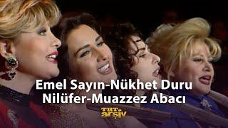 Emel Sayın - Nükhet Duru - Nilüfer - Muazzez Abacı 1993  TRT Arşiv