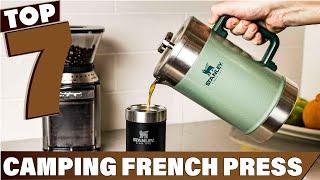 7 Best Camping French Press Options Perfect Coffee on the Go