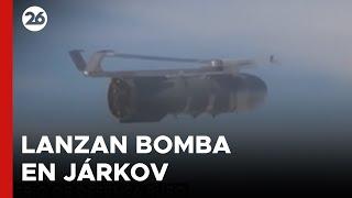 Rusia lanzó una bomba de 3 toneladas en la región de Járkov