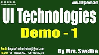 UI Technologies tutorials  Demo - 1  by Mrs. Swetha On 11-06-2024 @630AM IST