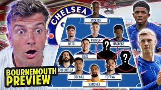 CHELSEA INJURY CRISIS ALREADY?  ENZO NEEDS THIS WIN  BOURNEMOUTH A PREVIEW