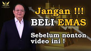 Jangan Beli EMAS Sebelum Melihat Video Ini