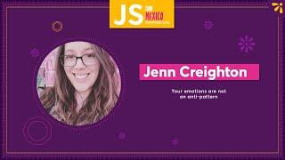 Your emotions are not an anti-pattern - Jenn Creighton