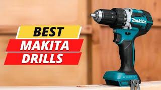 Top 5 Best Makita Drills 2023 On Amazon