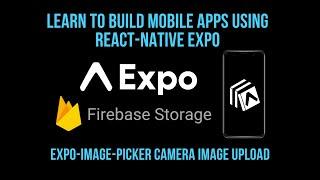 React Native Expo Firebase -   Simplify Your Image Uploads with Image Picker Camera