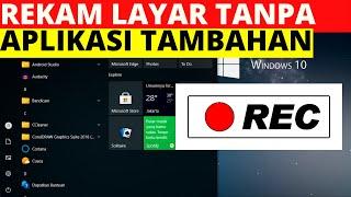 CARA REKAM LAYAR DI WINDOWS 10 TANPA APLIKASI TAMBAHAN - TEACH ID