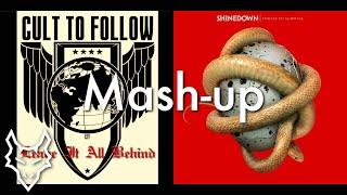 Leave It All Dangerous - Shinedown & Cult To Follow  Mashup