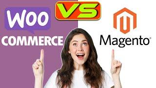 Woocommerce vs Magento - Which is Better? A Detailed Comparison