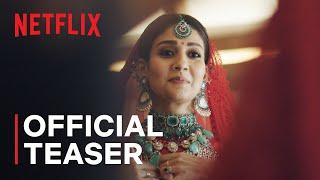 Nayanthara Beyond The Fairy Tale  Official Teaser  Netflix India