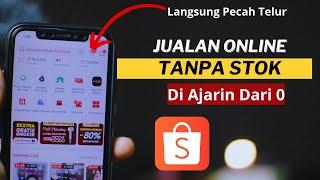 Jualan di Shopee Tanpa Stok Dropship Untuk Pemula  Tips Dapetin Orderan Pertama