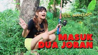 MANCING PAKAI DUA JORAN LEBIH MANTAP