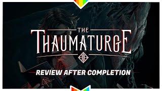 THE THAUMATURGE – Game of the Year?  Review After Completion