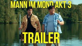 Der Mann im Mond - Akt 3 Trailer   Julien Bam