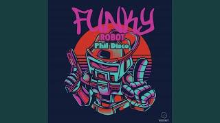Funky Robot Original Mix