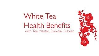 White Tea Health Benefits