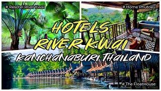 【Hotels on the River Kwai  The most beautiful hotels of Thailand  Kanchanaburi 】