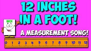 Measurement Song 12 Inches in a Foot