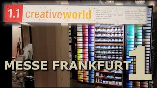 CREATIVEWORLD Messe Frankfurt Часть 1