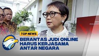 Menlu Praktik Judol Kejahatan Transnasional