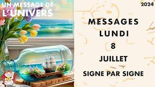 MESSAGES HOROSCOPE LUNDI 8 JUILLET 2024 SIGNE PAR SIGNE