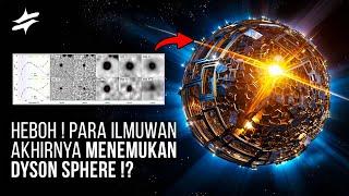 LAGI HEBOH DISELURUH DUNIA  Para Ilmuwan Berhasil Menemukan Dyson Sphere Alien ?