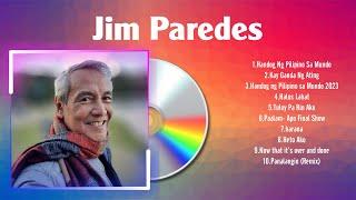 Jim Paredes The Best OPM Songs Playlist 2024  Greatest Hits Full Album Collection