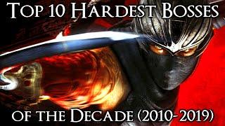 Top 10 Hardest Bosses of the Decade 2010-2019