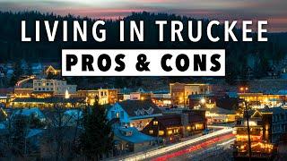 Living in Truckee California Pros and Cons