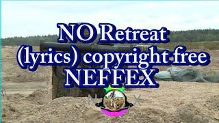 NEFFEX - No Retreat lyrics video copyright free #173