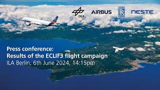 Press conference on the results of the ECLIF3 research flights  Live @ILABerlinAirShow2024