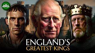 Englands Greatest Kings - The Monarchs that made England 1066 - 2023