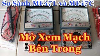 So Sánh Đồng hồ đo điện MF47L và MF47C  Bất Ngờ Khi Mở Ra Xem Mạch Bên Trong