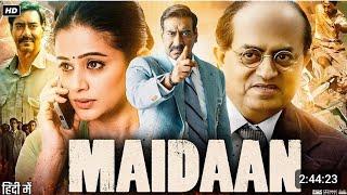 Maidaan Full Movie  Ajay Devgn  Nitanshi Goel  Priyamani  Review & Facts