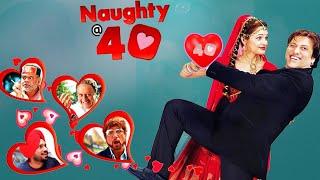 Naughty @ 40 Full Hindi Movie  Govinda Hindi Comedy Movie  Yuvika Chaudhary  Anupam Kher