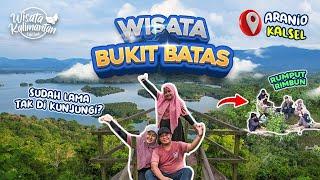 SERU.. SEPERTI RAJA 4 TAPI MASIH DI KALIMANTAN - BUKIT BATAS - Wisata Kalimantan