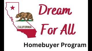 California Dream for All First time home buyer program - Lisa Doyle & The Doyle Team