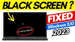 Fix PC Not Turning ON Windows 111087 - Black Screen with Cursor  Laptop & Desktop