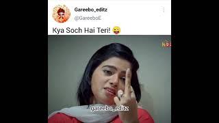 Kya soch hai re teri  